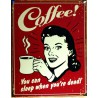 Coffee pin up plate you can sleep when you're dead red