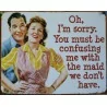 Plaque humor The Maid You Don't Have Tole Deco Cuisine USA