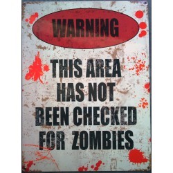 Plaque warning zombie area not checked tole poster blood