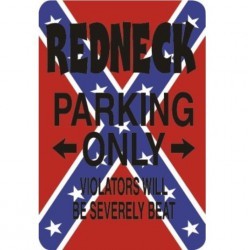 Redneck Parking Only plate ( big rebel flag ) Deco Tole