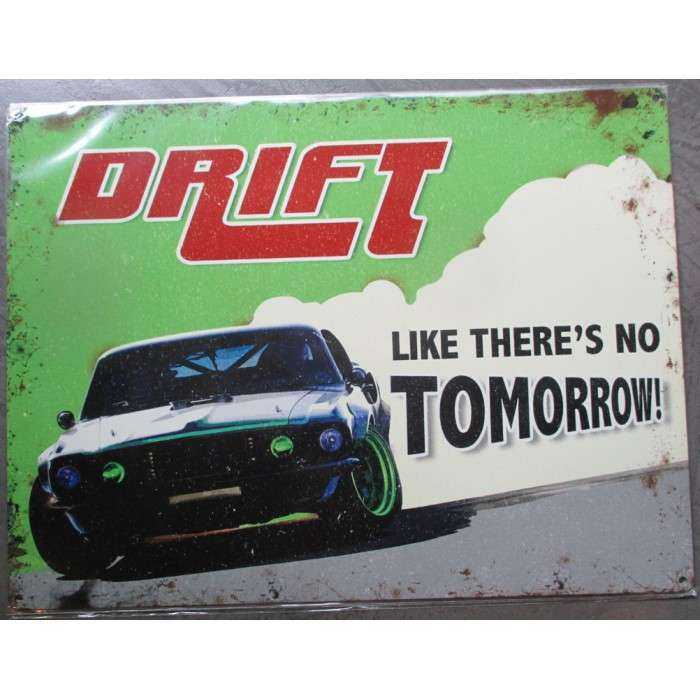 plaque drift no tomottow tole deco metal voiture amaericaine garage usa loft plaque drift no tomottow tole deco metal voiture amaericaine garage usa loft
