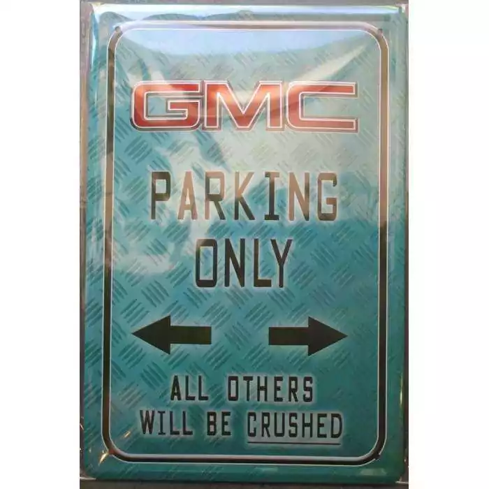 plaque GMC parking only 30cm tole publicitaire metal pub garage shop