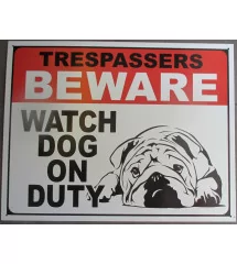 plaque beware dog , wath dog on duty