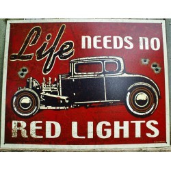 plaque hot rod 1932 noir life needs no red lights 41x32cm tole publicitaire usa
