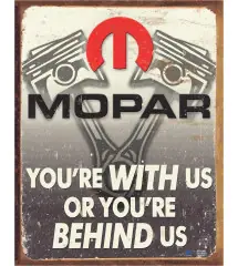 Mopar plate and piston youre with us or behind tole humor