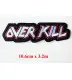 OVER KILL Iron-On & Sew-On Patch – 10.5 x 3 cm